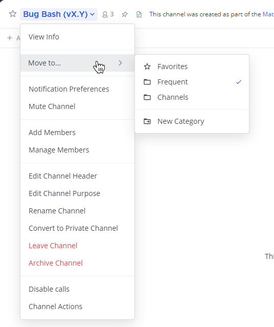 Move channels or conversations directly from the channel header.