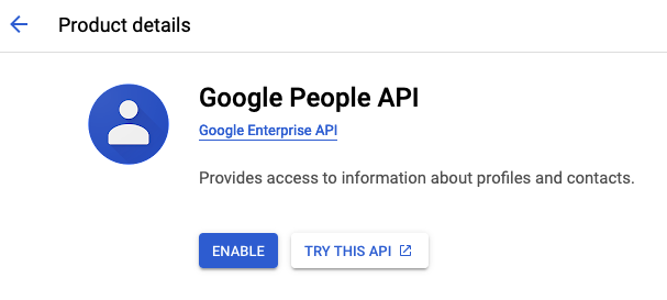 In Google Cloud Console, search for and enable the Google People API.
