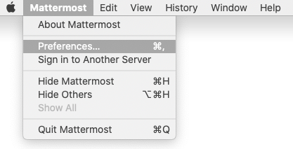 Access Desktop App customization settings by selecting Mattermost from the menu bar, then selecting Preferences.