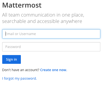 Log in to Mattermost with your username or email address, or reset your password.